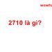 2710 là gì? Câu trả lời đúng nhất!