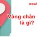Vàng chân đèn là gì? Mọi điều vàng chân đèn phải biết