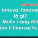 Innova, Innovar là gì? Làm tí Innovar là gì? Đúng nhất