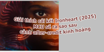 Giải thích cái kết Ironheart (2025): MCU sẽ ra sao sau cảnh after-credit kinh hoàng